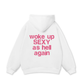 Life Vibe Woke Up Hoodie