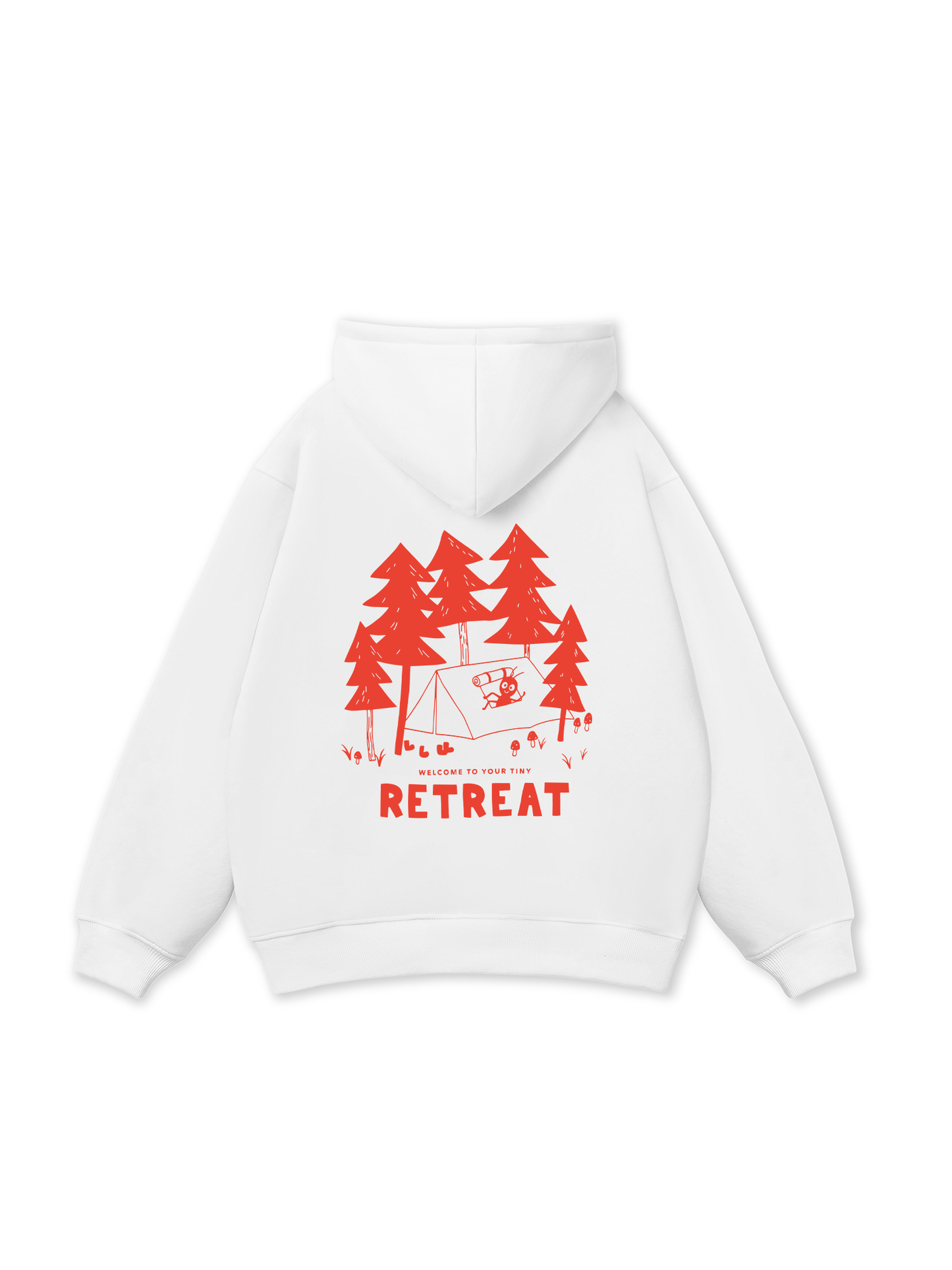 Welcome to your tiny retreat Hoodie