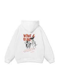 WINE & DINE Hoodie