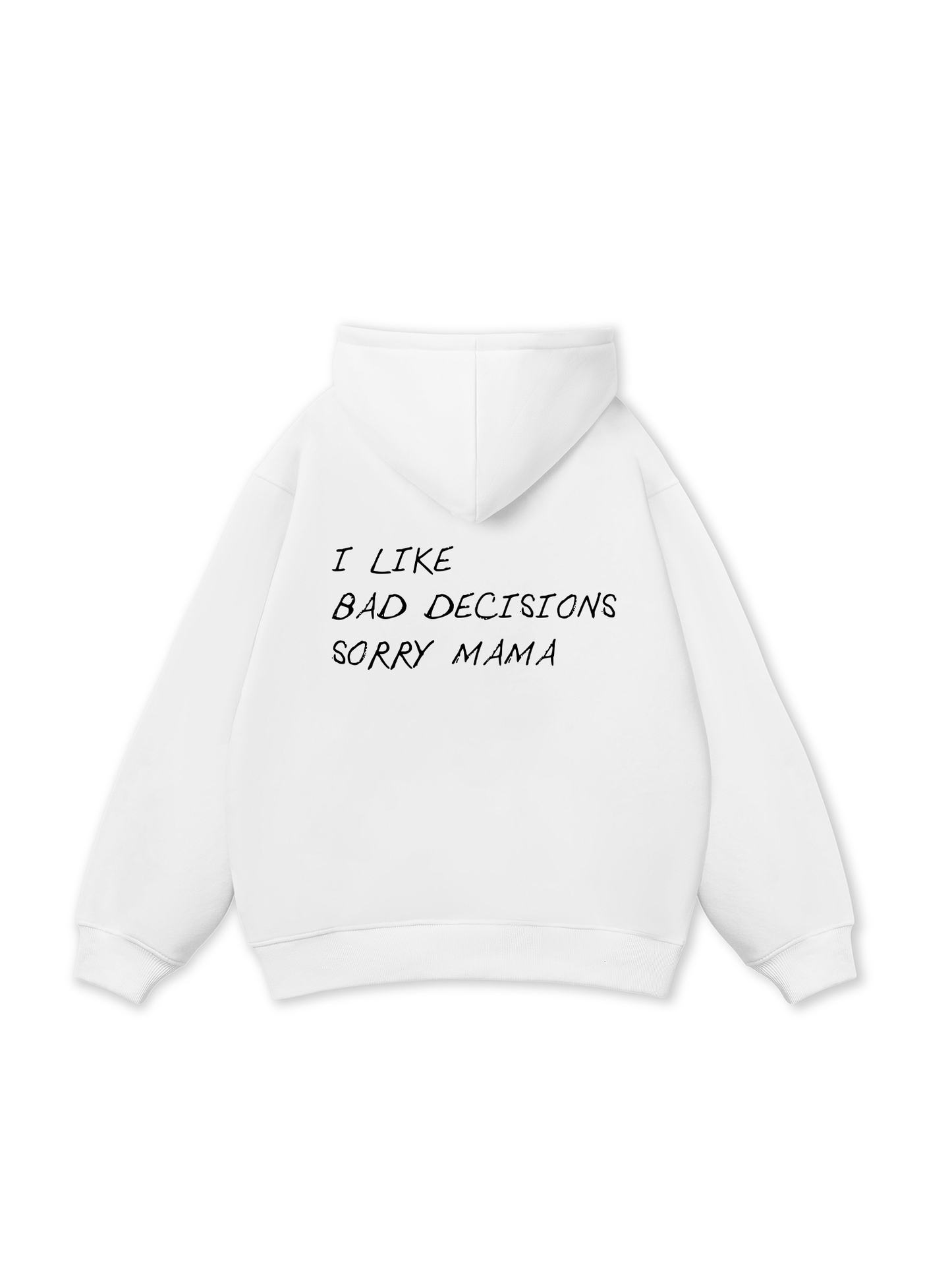 Sorry Mama Hoodie