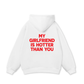 Life Vibe My Girlfriend Hoodie