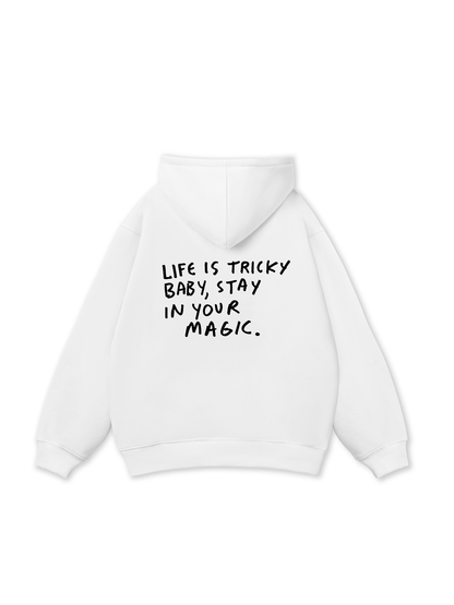 Life Is Tricky Hoodie