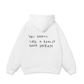 Good Dream Hoodie