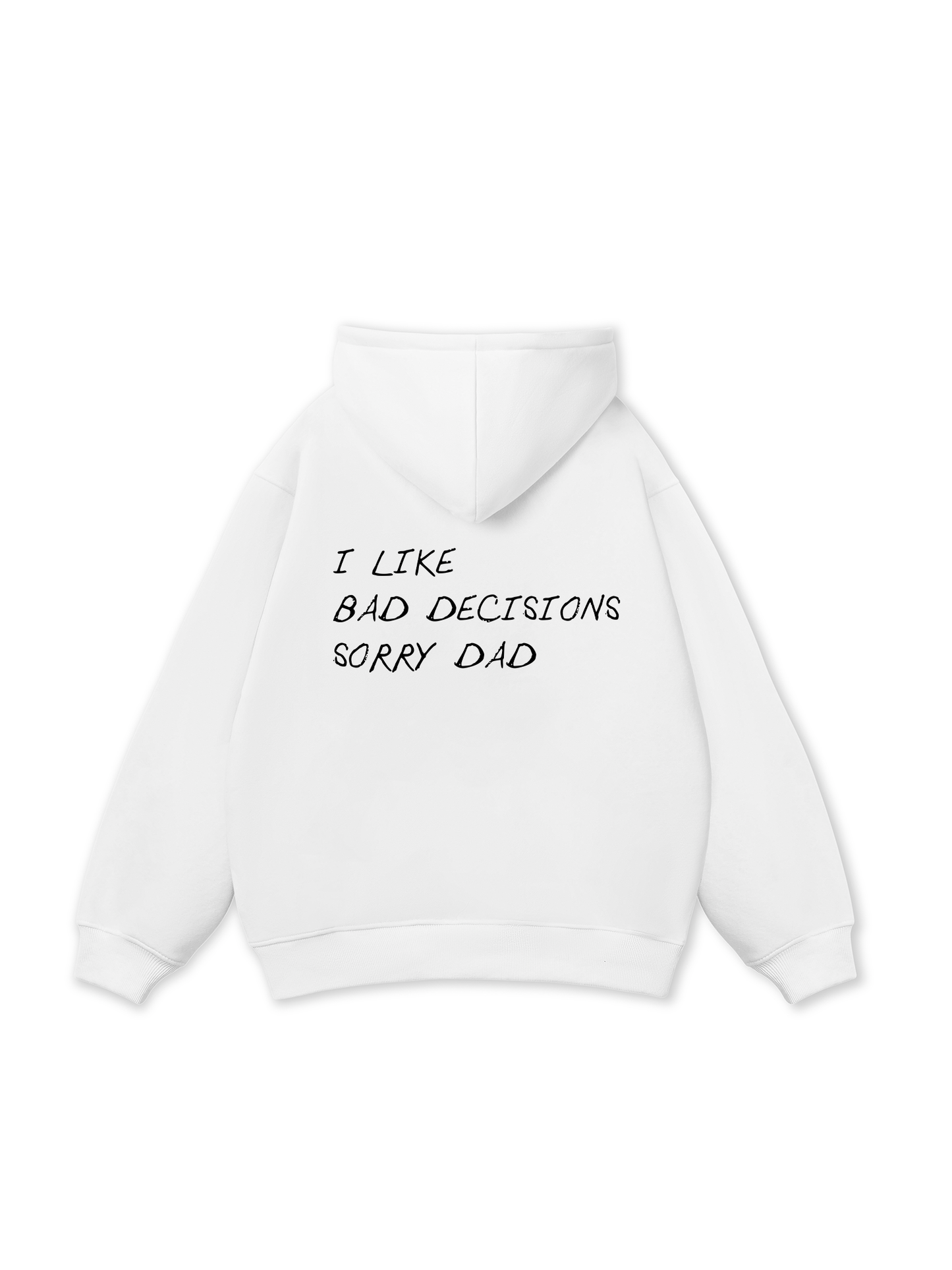 Sorry Dad Hoodie