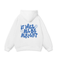 It Will All Be Alright Hoodie