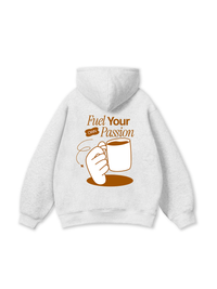 Fuel Your Own Passion Hoodie