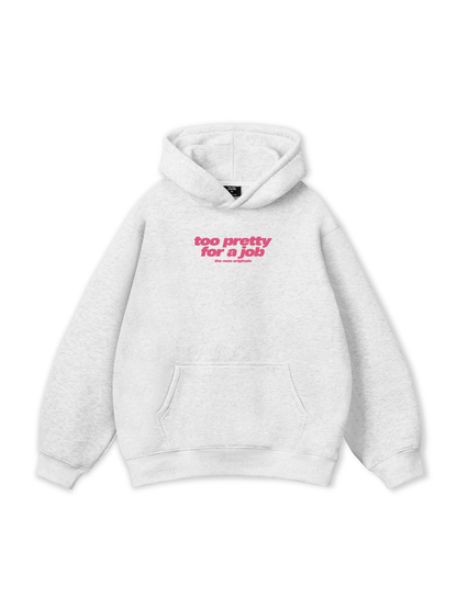 Life Vibe Too Pretty Hoodie
