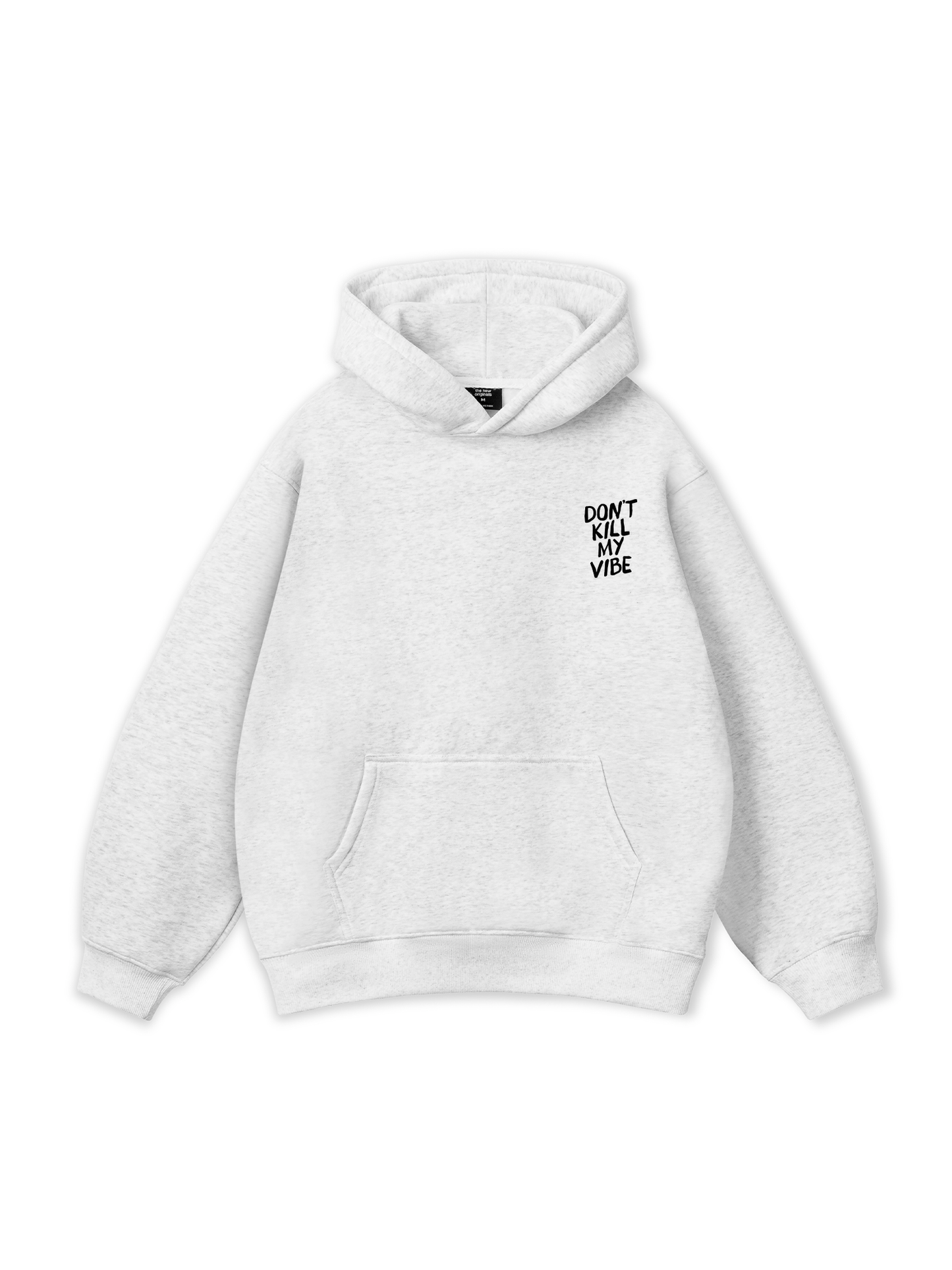 Don_t Kill My Vibe Hoodie