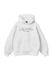 Life Is Too Short Hoodie