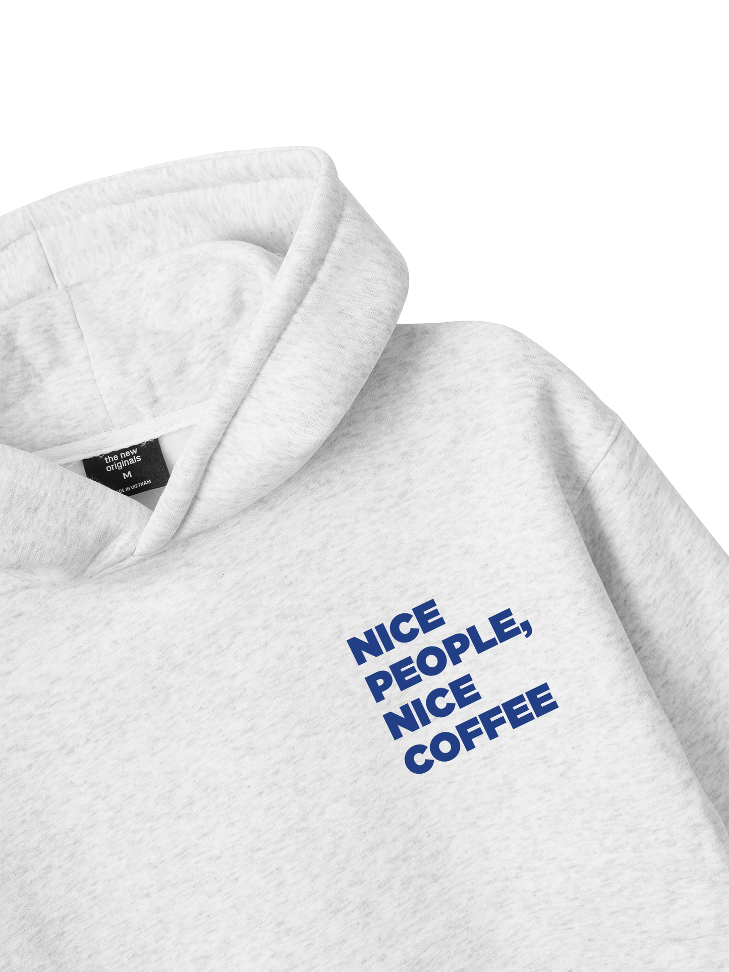 Nice Coffee, Nice People Hoodie
