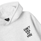 Don_t Kill My Vibe Hoodie