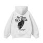 No Time For A Break Hoodie