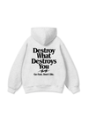 Vibe Destroy What Destroy You Hoodie
