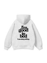 Life Vibe Good In Bed Hoodie