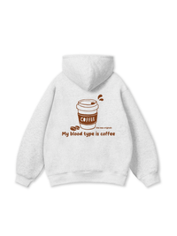 My Blood Type Is Coffee Hoodie