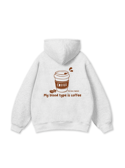 My Blood Type Is Coffee Hoodie