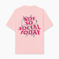 Áo Thun Relaxed Fit Not So Social Today Bobwire