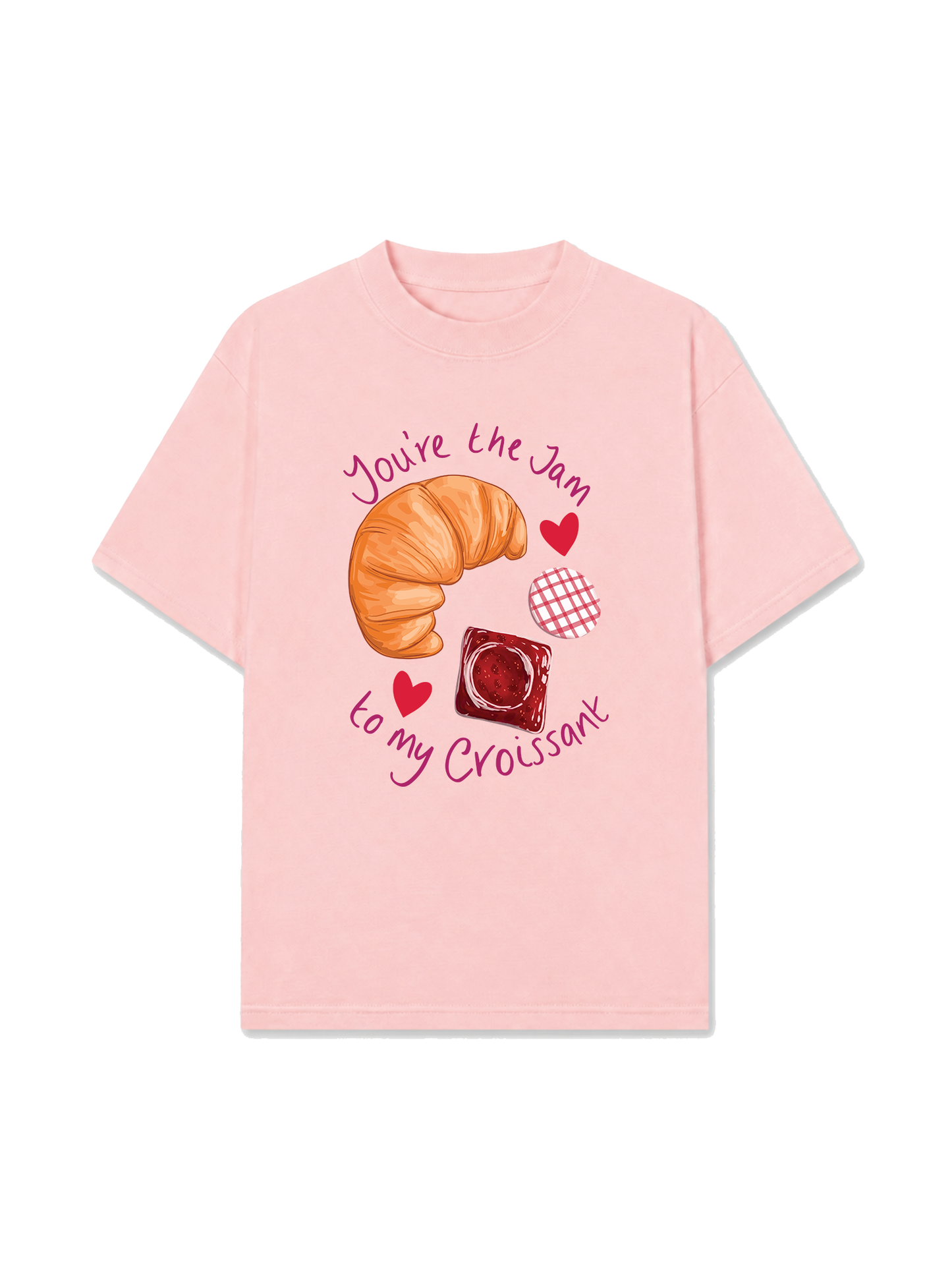 Áo Thun Relaxed Fit Sweet Pastry You're The Jam To My Croissant