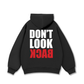 Don_t Look Back Hoodie