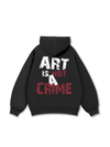 Be Bold Art Is Not A Crime Hoodie
