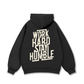 Work Hard Stay Humble Hoodie