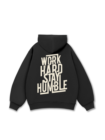 Work Hard Stay Humble Hoodie