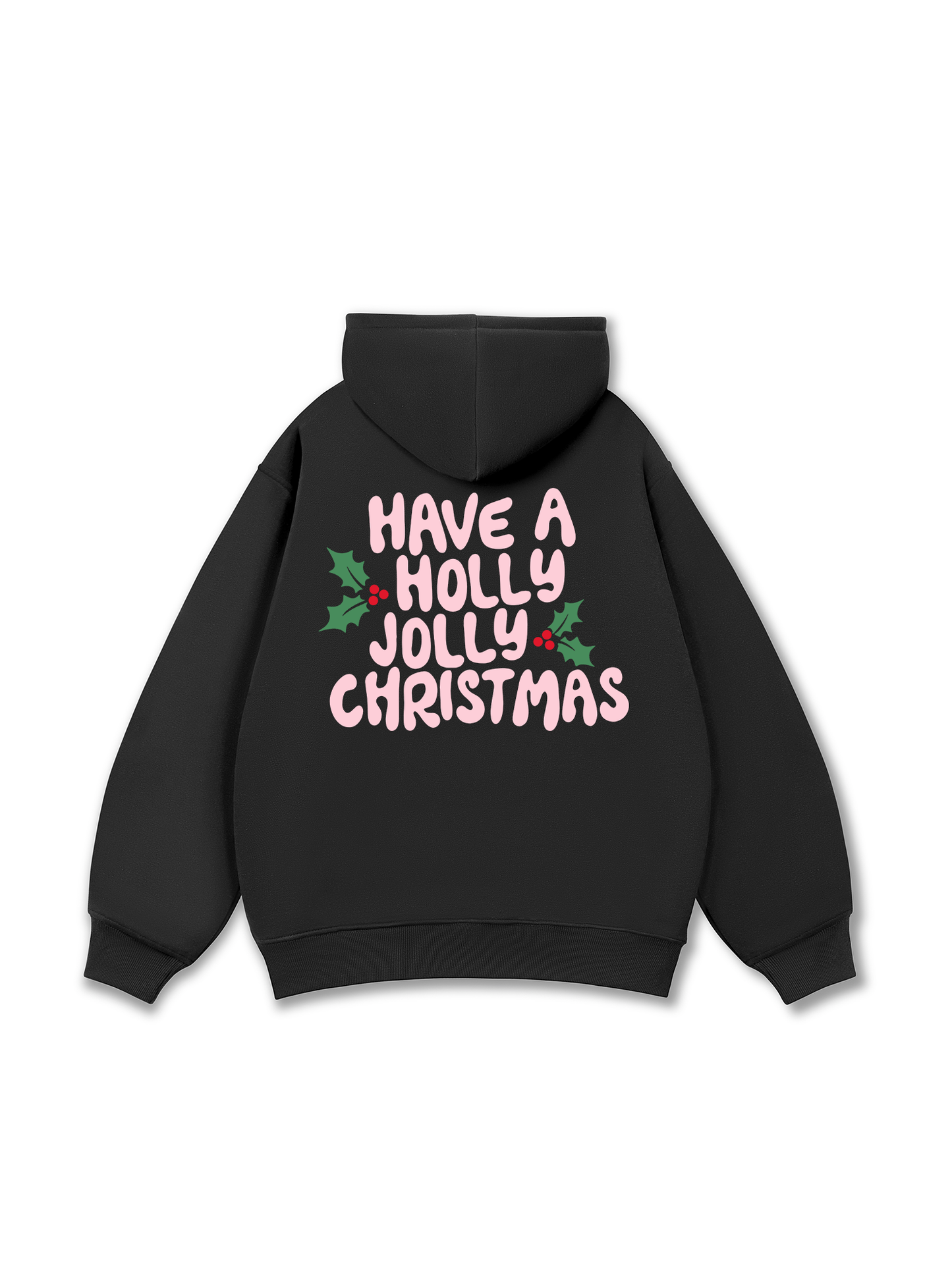 Holly Jolly Christmas Hoodie