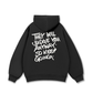 They Will Judge You Hoodie