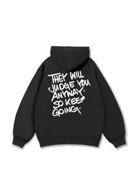 They Will Judge You Hoodie