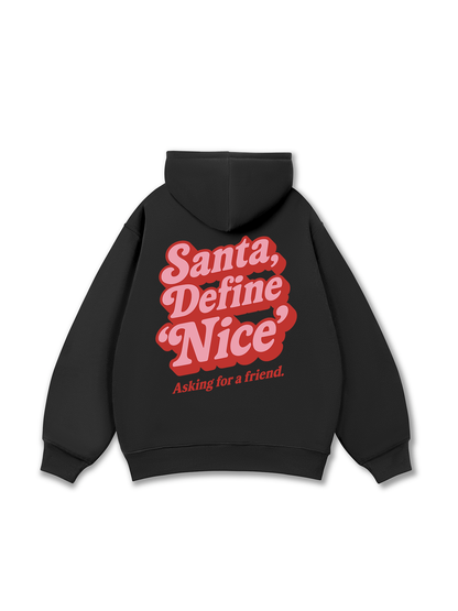 Santa Define Nice Hoodie
