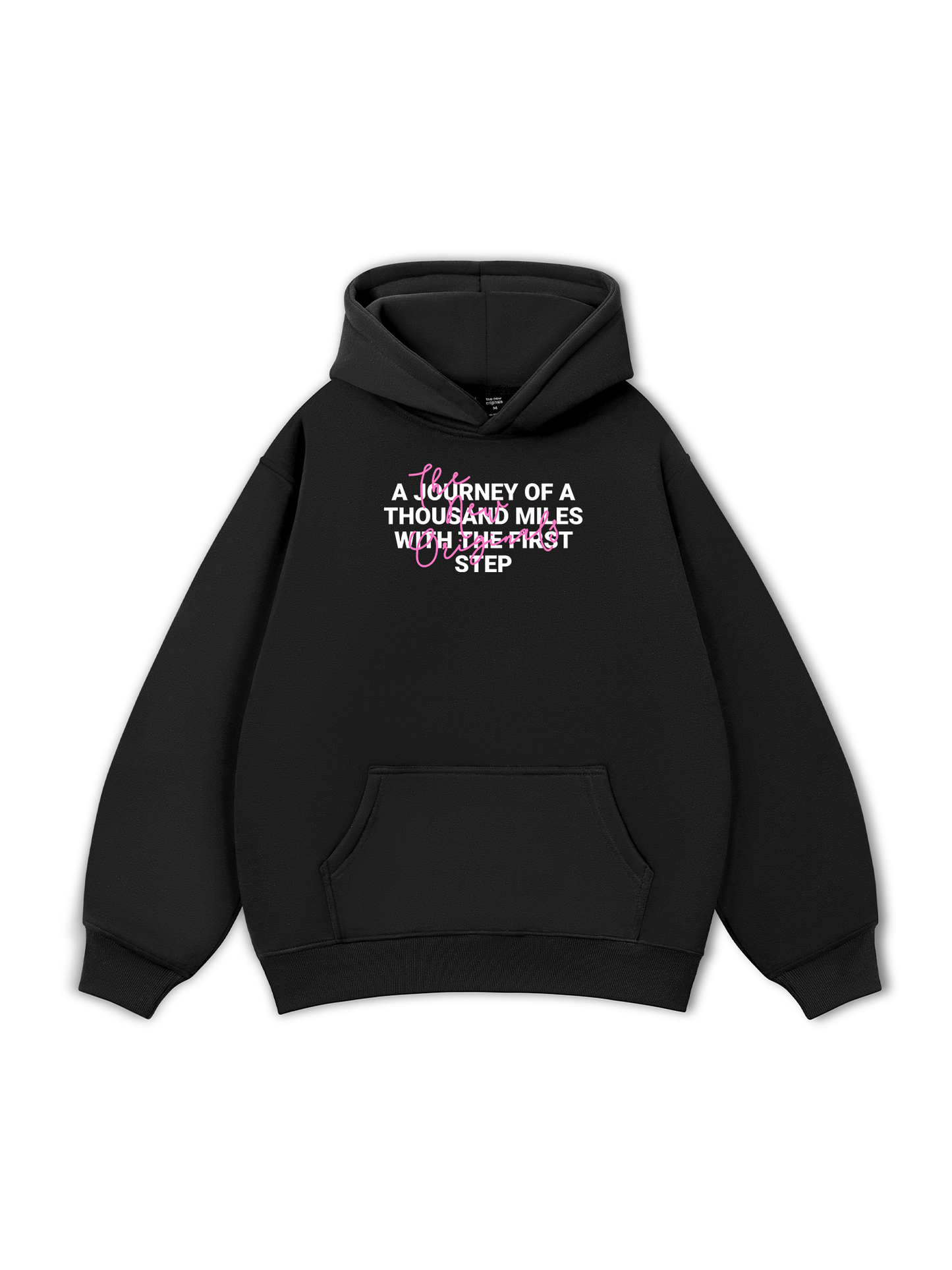 Be Bold The First Step Hoodie