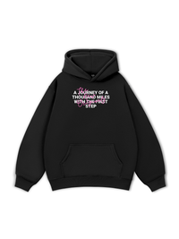 Be Bold The First Step Hoodie