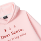 Dear Santa Hoodie