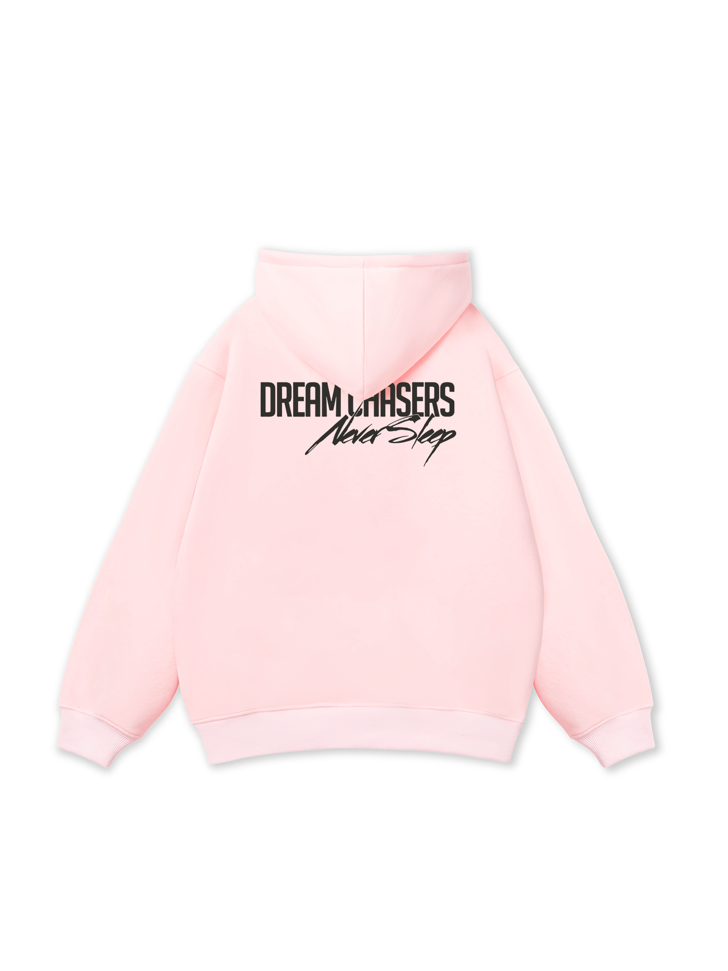Dream Chasers Never Sleep Hoodie