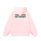 Fuck Love Get Money Hoodie