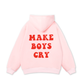 Make boys cry Hoodie