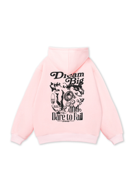 Be Bold Dream Big Hoodie
