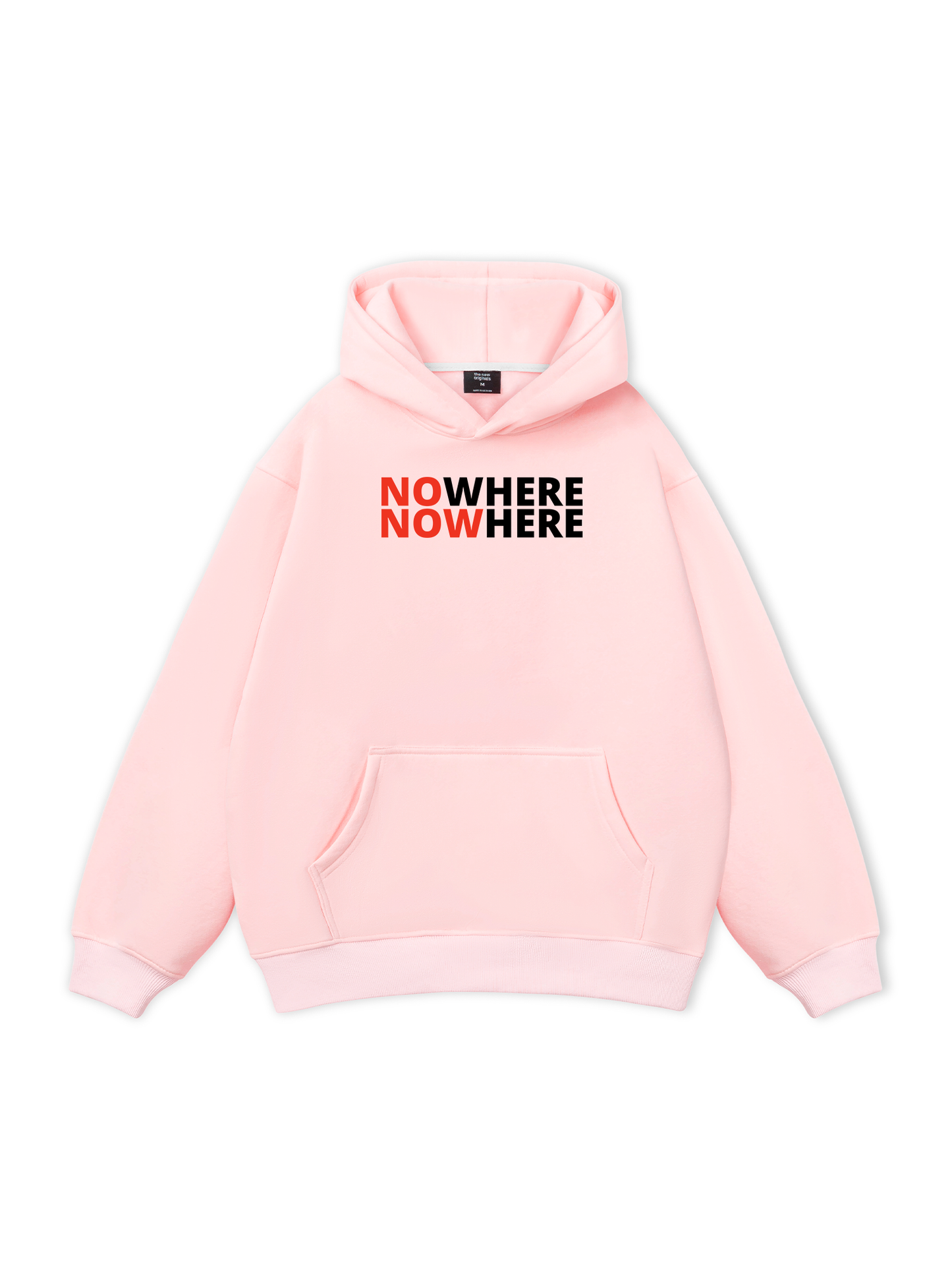 No Where To Now Here Hoodie