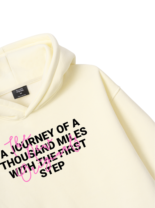Be Bold The First Step Hoodie