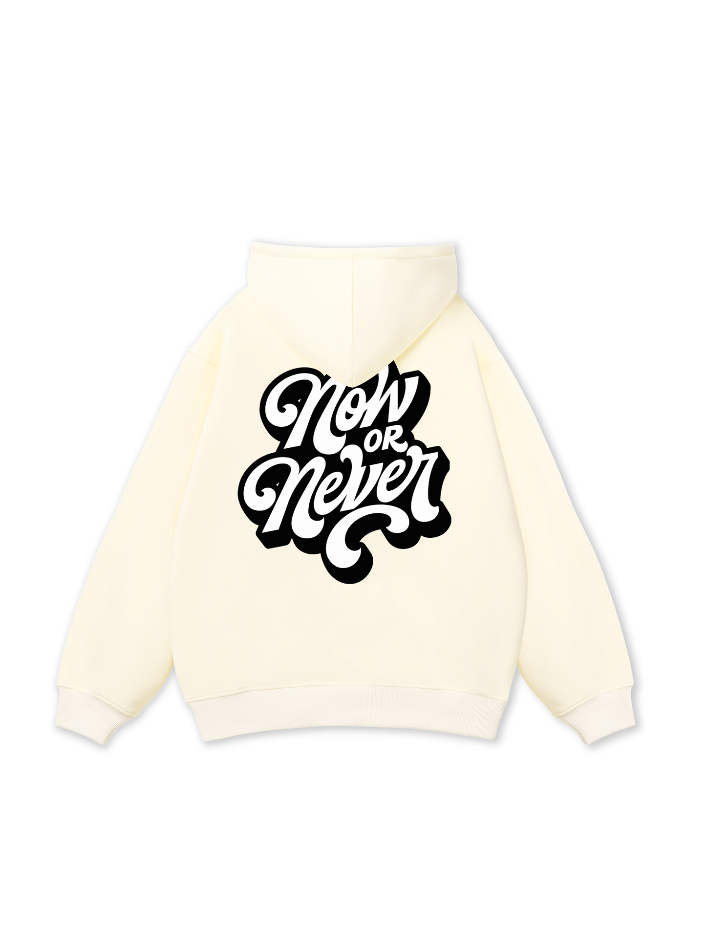 Now Or Never Hoodie