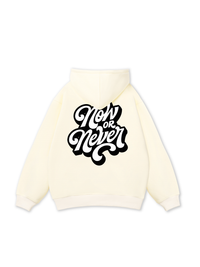 Now Or Never Hoodie