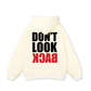 Don_t Look Back Hoodie