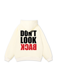Don_t Look Back Hoodie
