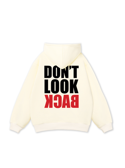 Don_t Look Back Hoodie