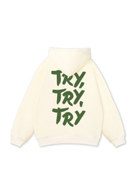 Try,Try,Try Hoodie