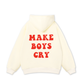 Make boys cry Hoodie