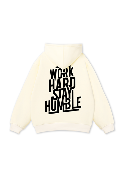 Work Hard Stay Humble Hoodie