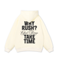 Why Rush Hoodie