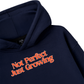 Not Perfect Hoodie