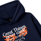 Great Things Hoodie